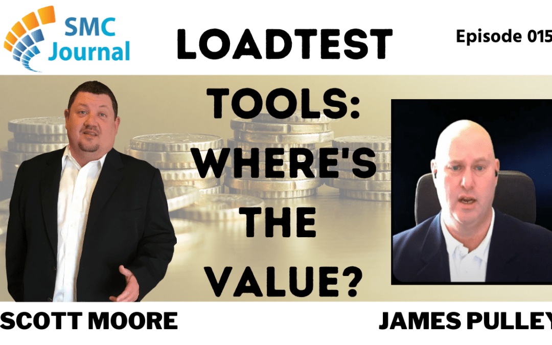 Episode 015: Load Testing Tools: Where is the value?