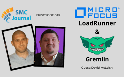 Episode 047: LoadRunner and Gremlin For Chaos Testing