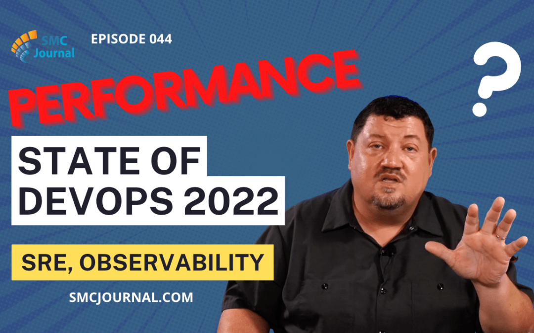 Episode 044: The State of DevOps in 2022
