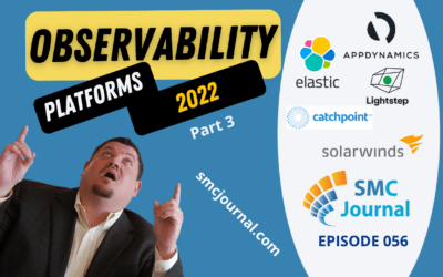 Episode 057: Observability Platforms 2022 – Part 3 of 3