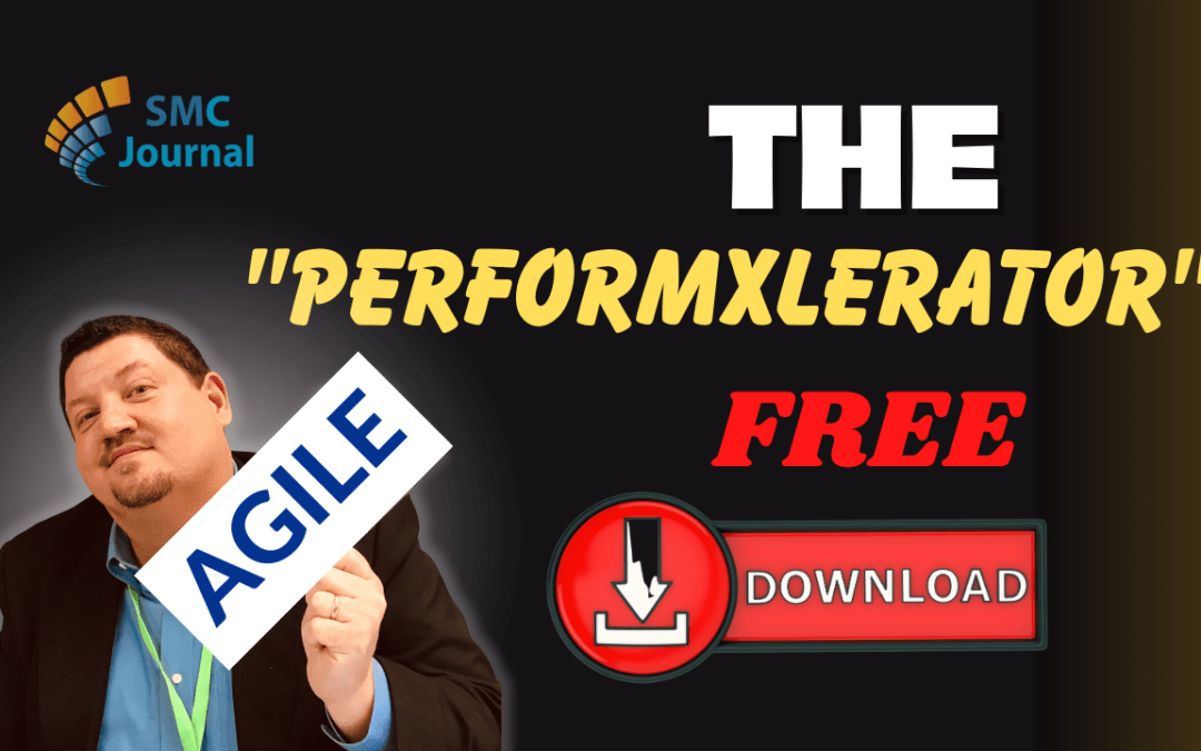 Discover The Agile “PerformXLerator”