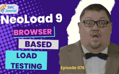 Episode 076: Tricentis NeoLoad 9: Browser Based Load Testing