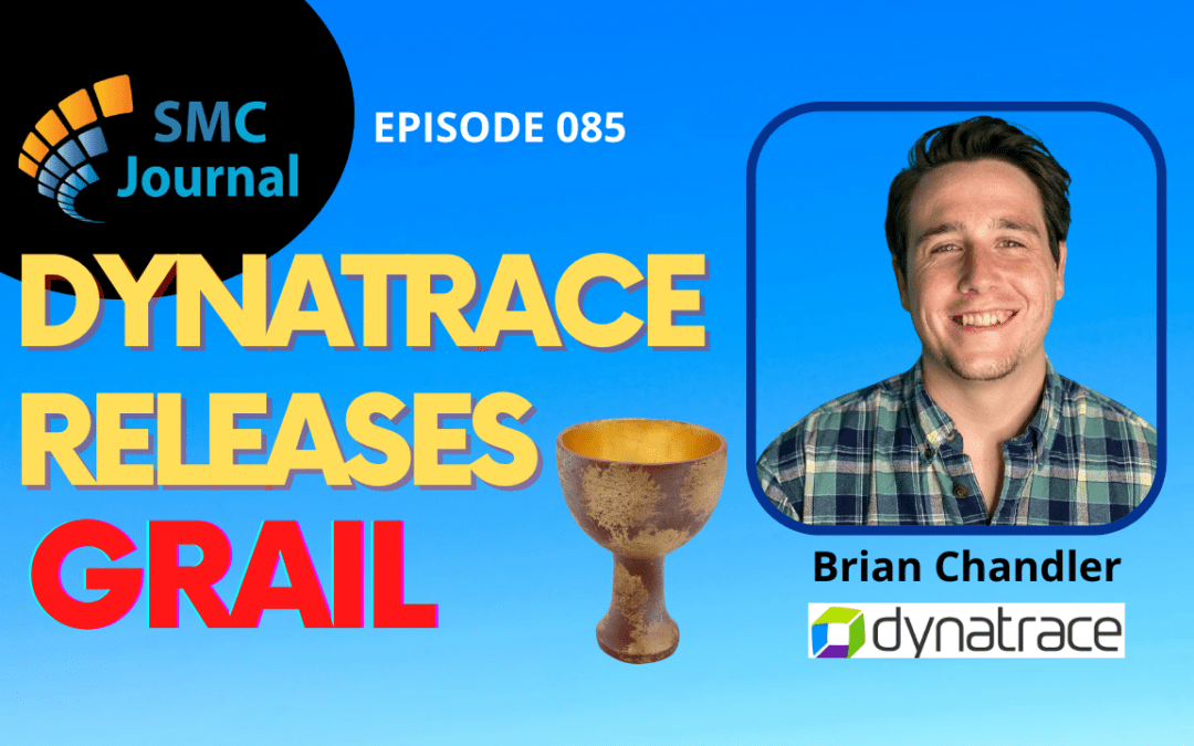 Episode 085: Dynatrace Releases (the holy) Grail