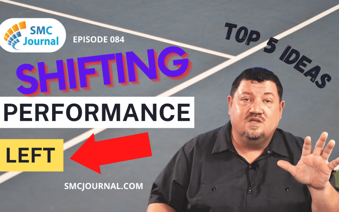 Shifting Performance Left: 5 Great Ideas To Transform
