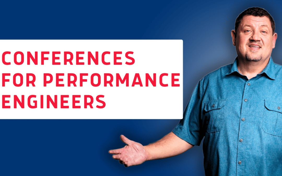 Conferences For Performance Engineers